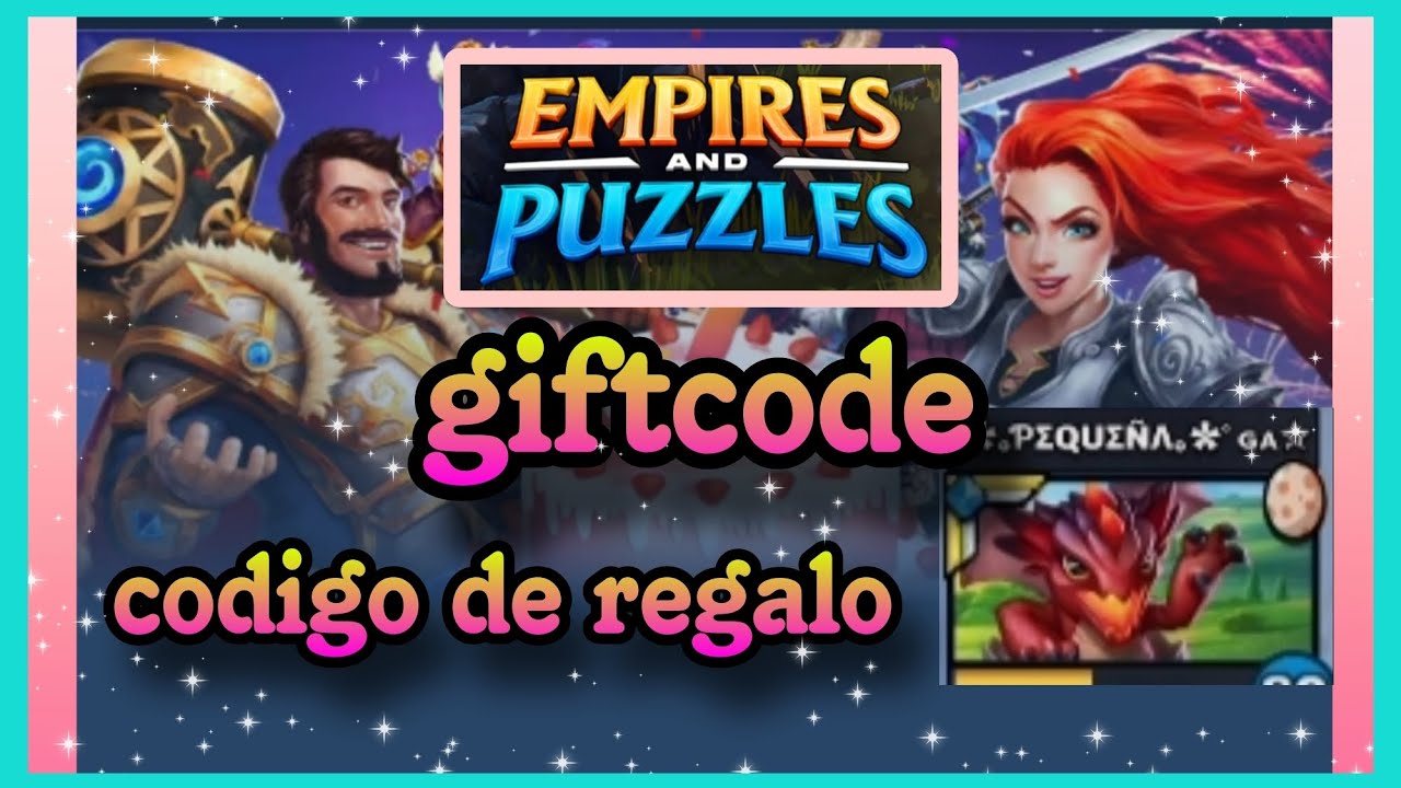 Gift code - Codigo de regalo - Empires  And  Puzzles
