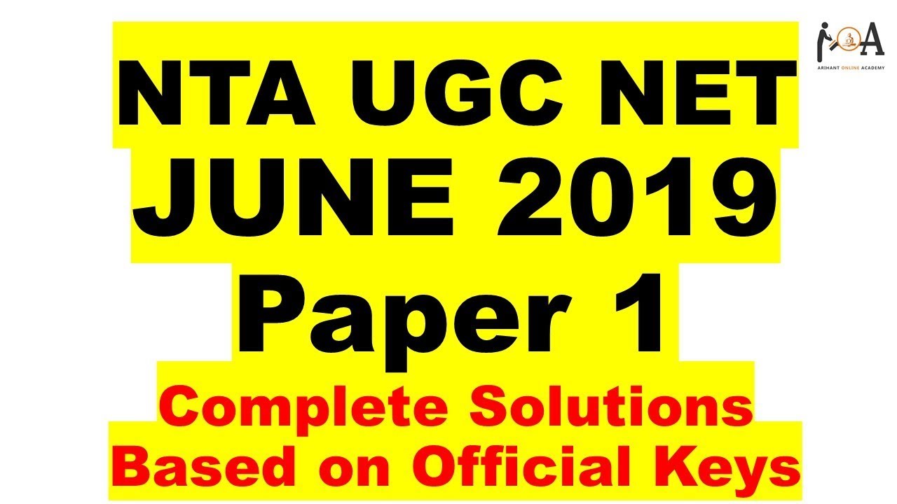 SOLUTIONS - NTA UGC NET June 2019 | Paper 1 | Based On Official Keys | Detailed Explanation