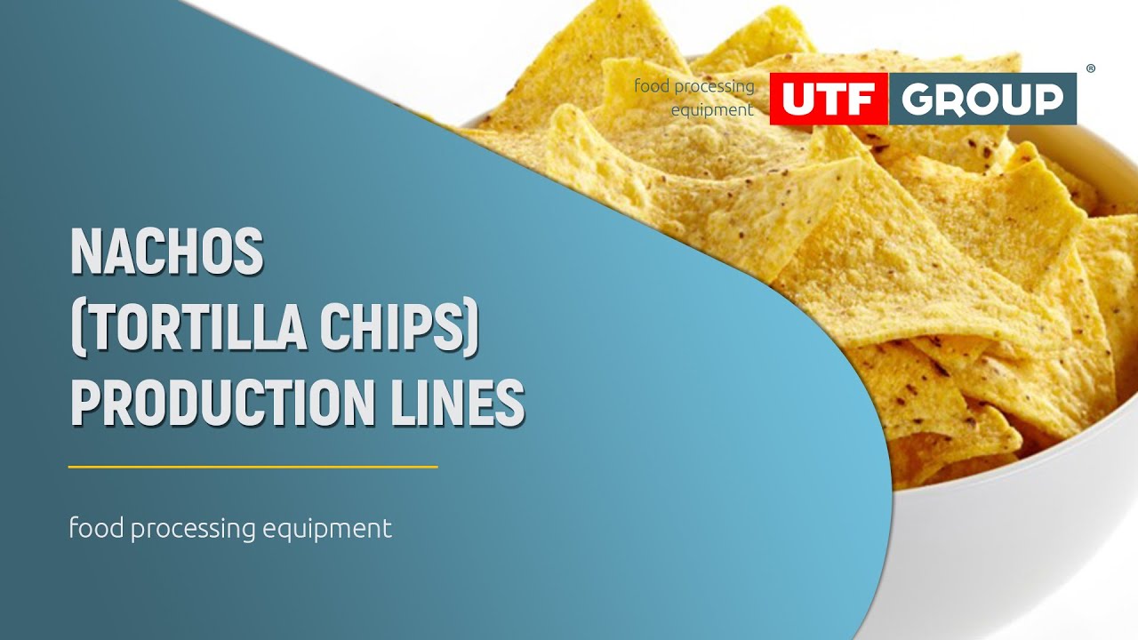 Nachos (tortilla) chips production lines