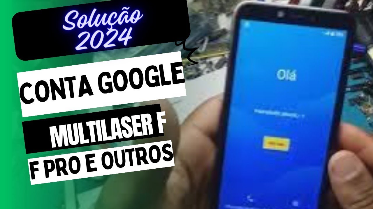 Conta Google Multilaser F, Multilaser F pro e outros Multilaser método 2024