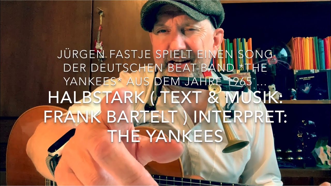 Halbstark ( Text & Musik: Frank Bartelt ) h. gespielt, gesungen und interpretiert von Jürgen Fastje!