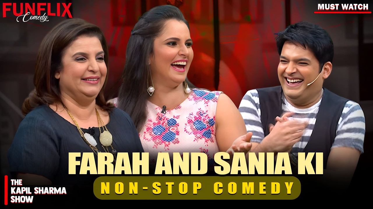 Farah and Sania Ki Non-Stop Comedy | The Kapil Sharma Show  |Comedy Show |