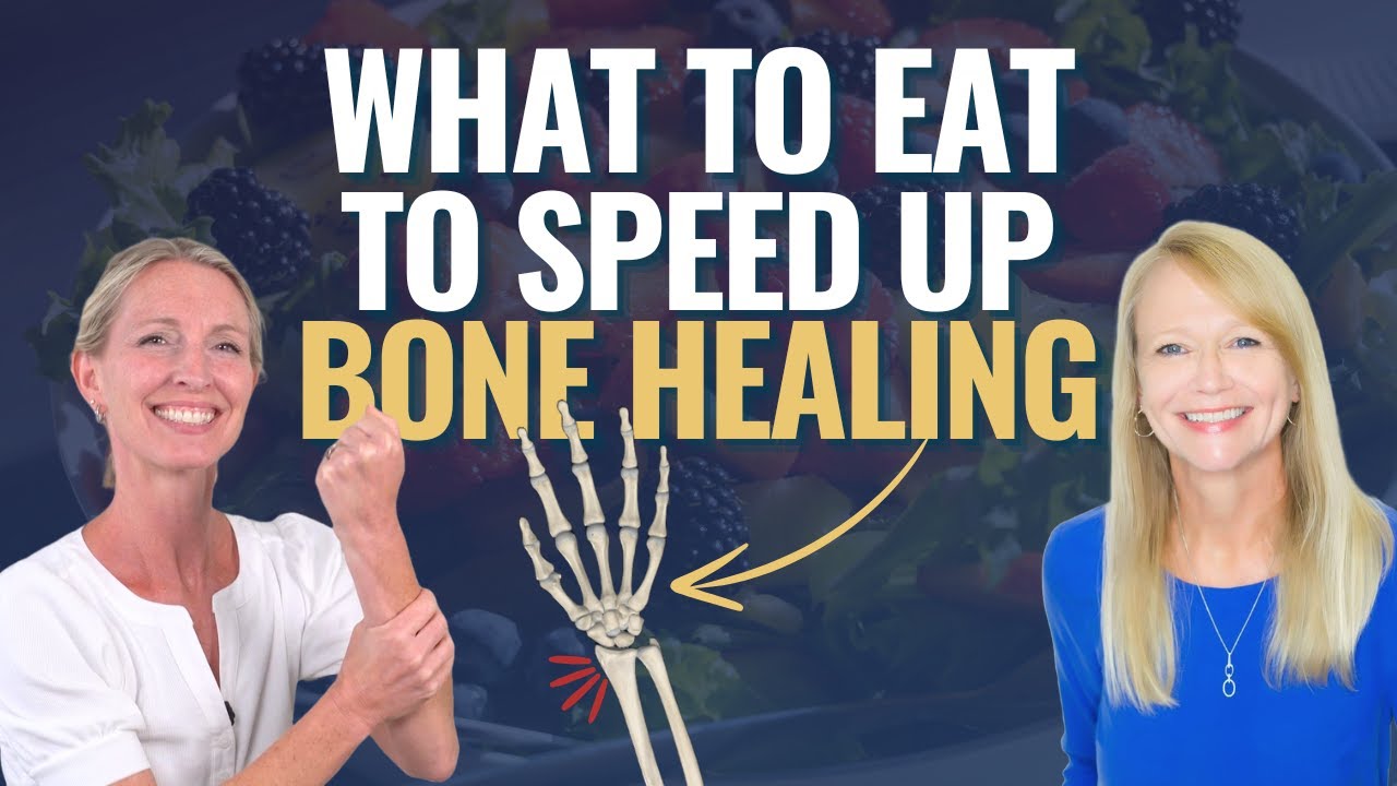 Top Foods to Eat to Speed Up Bone Healing After a Wrist Fracture with Expert Dietitian Nutritionist