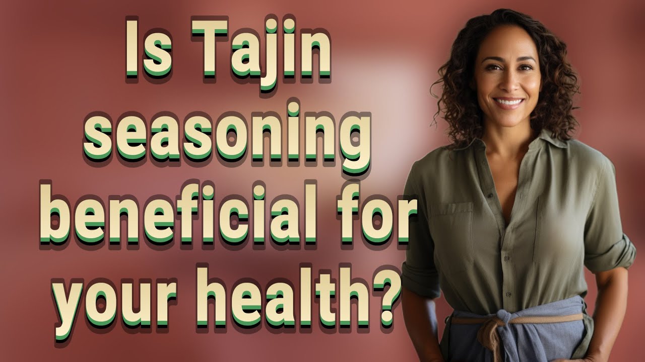 Is Tajin seasoning beneficial for your health?