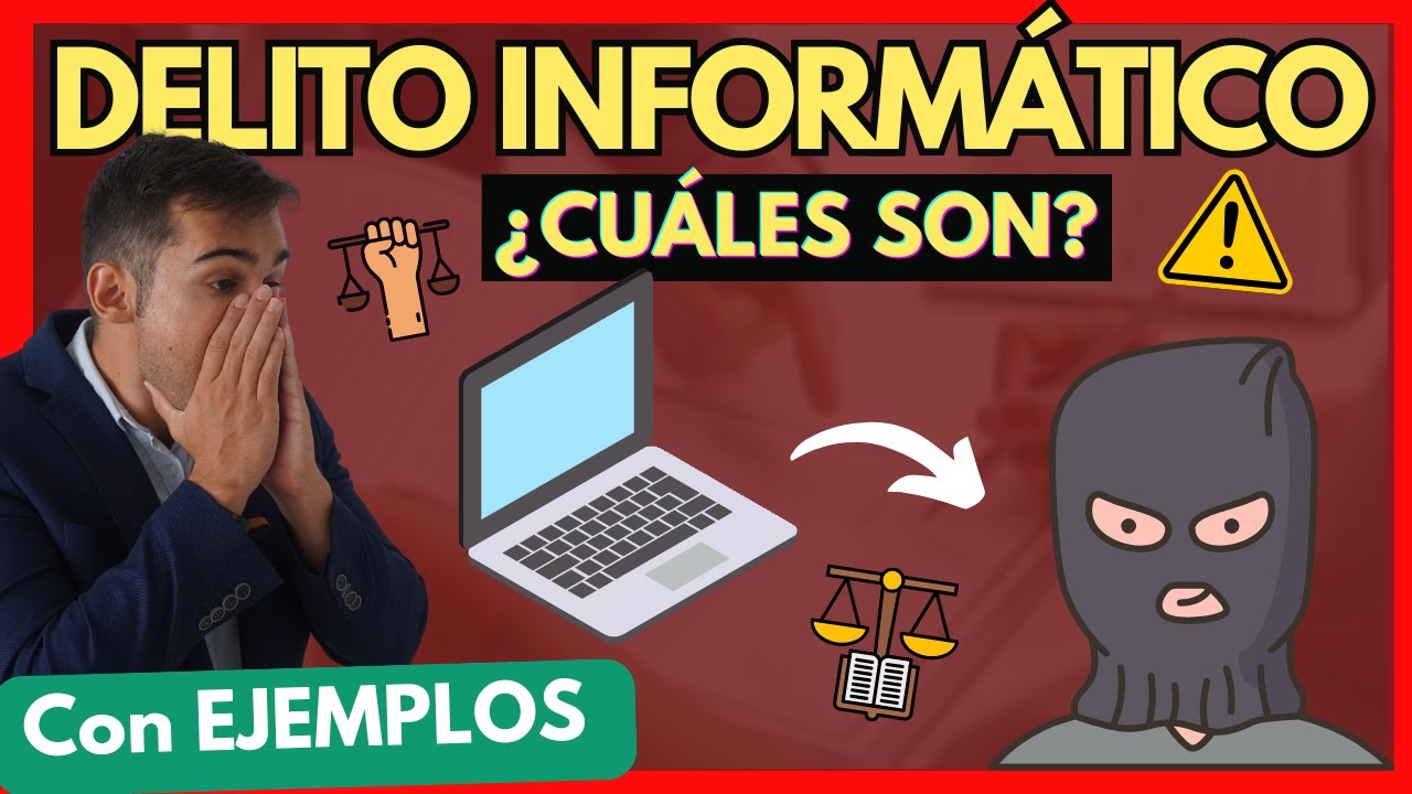 💥 DELITOS INFORMÁTICOS: [CON EJEMPLOS]: Todo sobre estos en 5 pasos.
