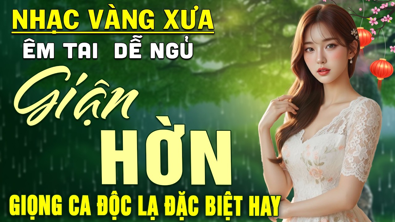 Giận Hờn ➤ LK Nhạc BOLERO Trữ Tình DIỄN QUÂN Nghe CỰC ÊM TAI Dễ Ngủ -Nhạc Vàng Hay Nhất 2026