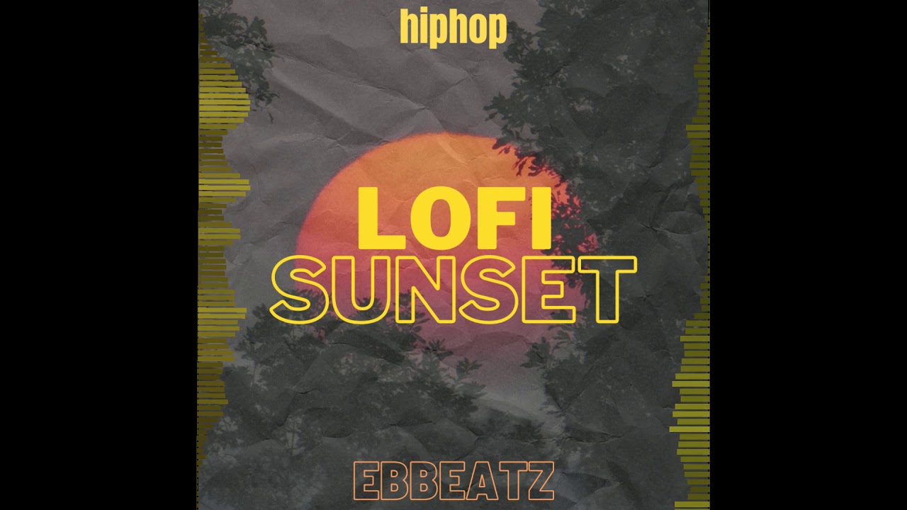 [FREE] Lofi/HipHop Type Beat - Sunset (Beat by EBBeatz)