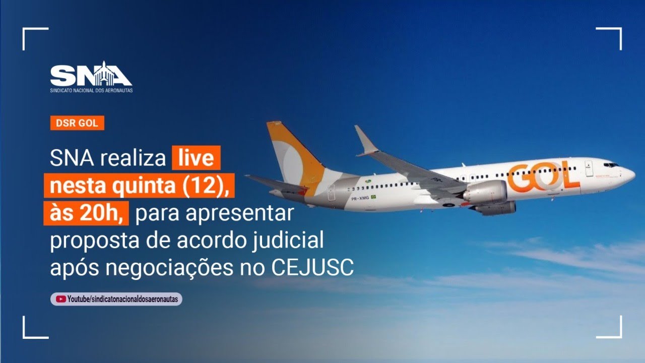 DSR Gol: SNA realiza live nesta quinta (12), &agrave;s 20h, para apresentar proposta de acordo judicial