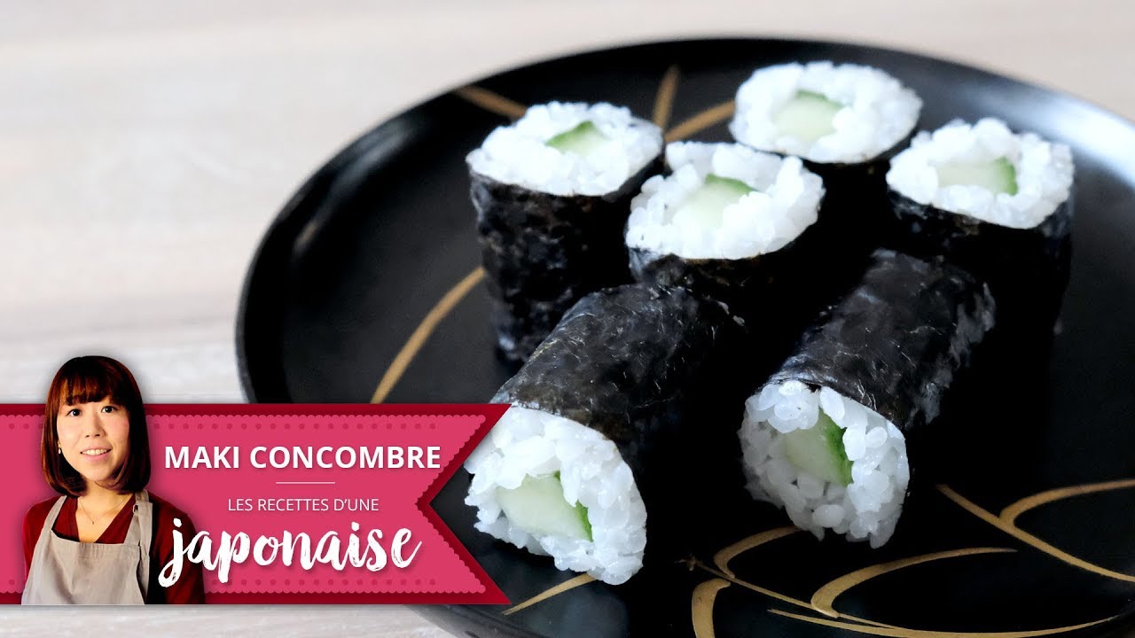Recette Maki Concombre Sushi  | Les Recettes d'une Japonaise | Cuisine Japon