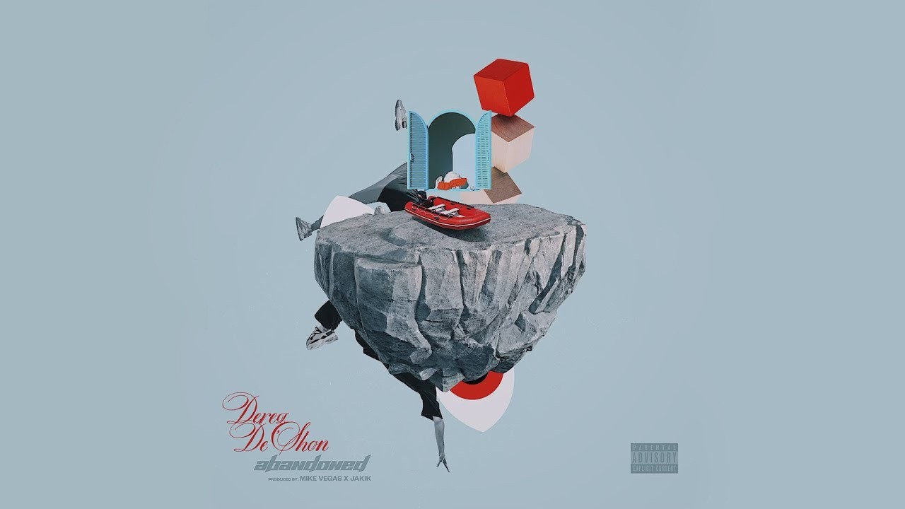 Derez De'Shon - Abandoned (Audio) (Clean Version)