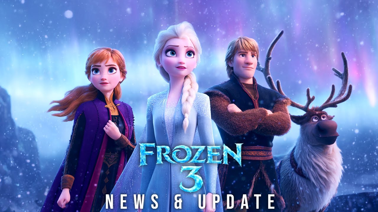 FROZEN 3 Official Updates - Release Date REVEALED + Plot Details & What to Expect!