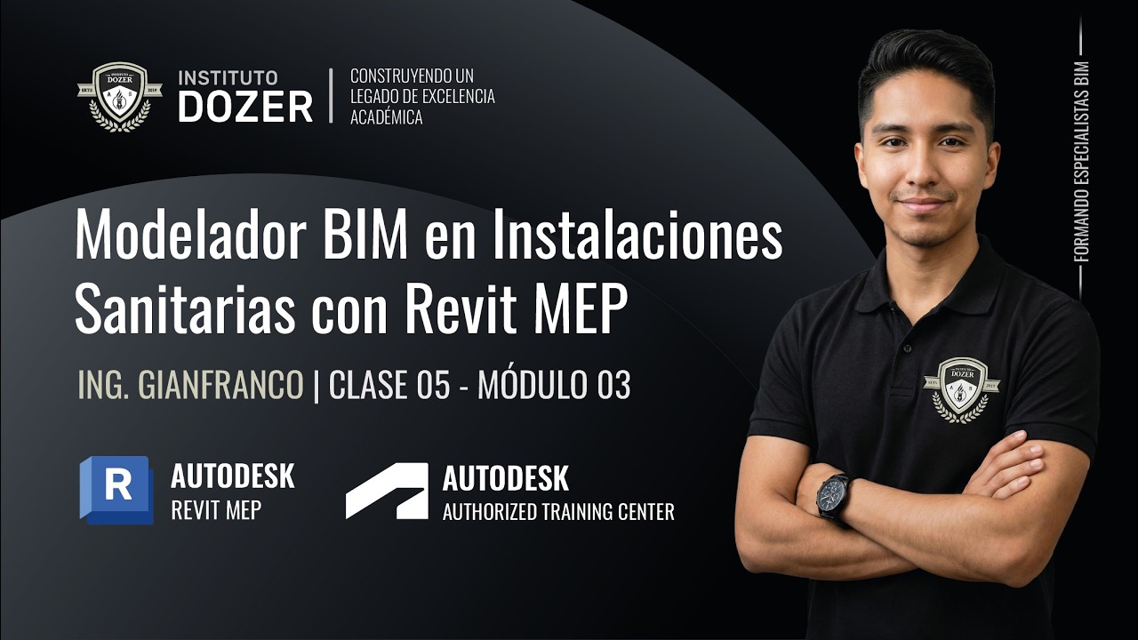 Modelador BIM en Instalaciones Sanitarias con Revit MEP | Clase 05 | Módulo 03 - Curso Gratuito