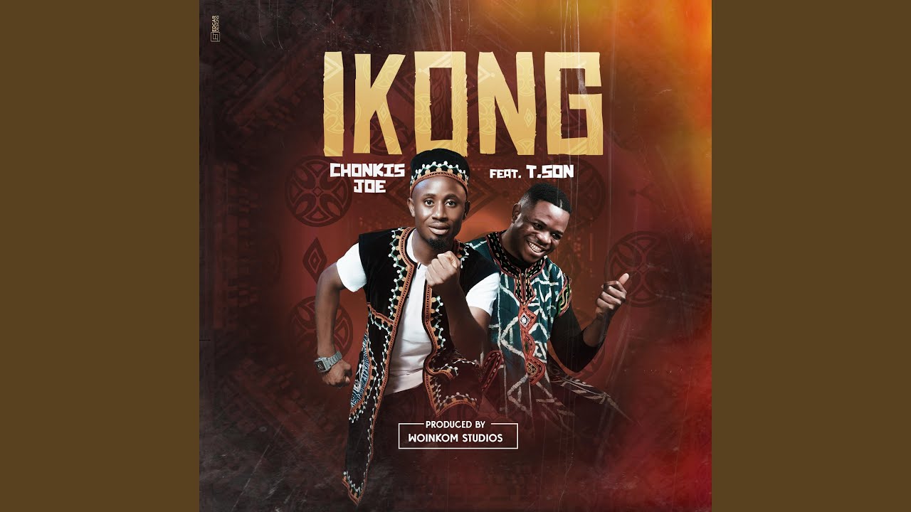 Ikong - CHONKIS JOE feat T.Son