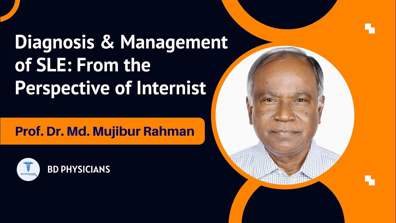 Diagnosis & Management of SLE: From the Perspective of Internist