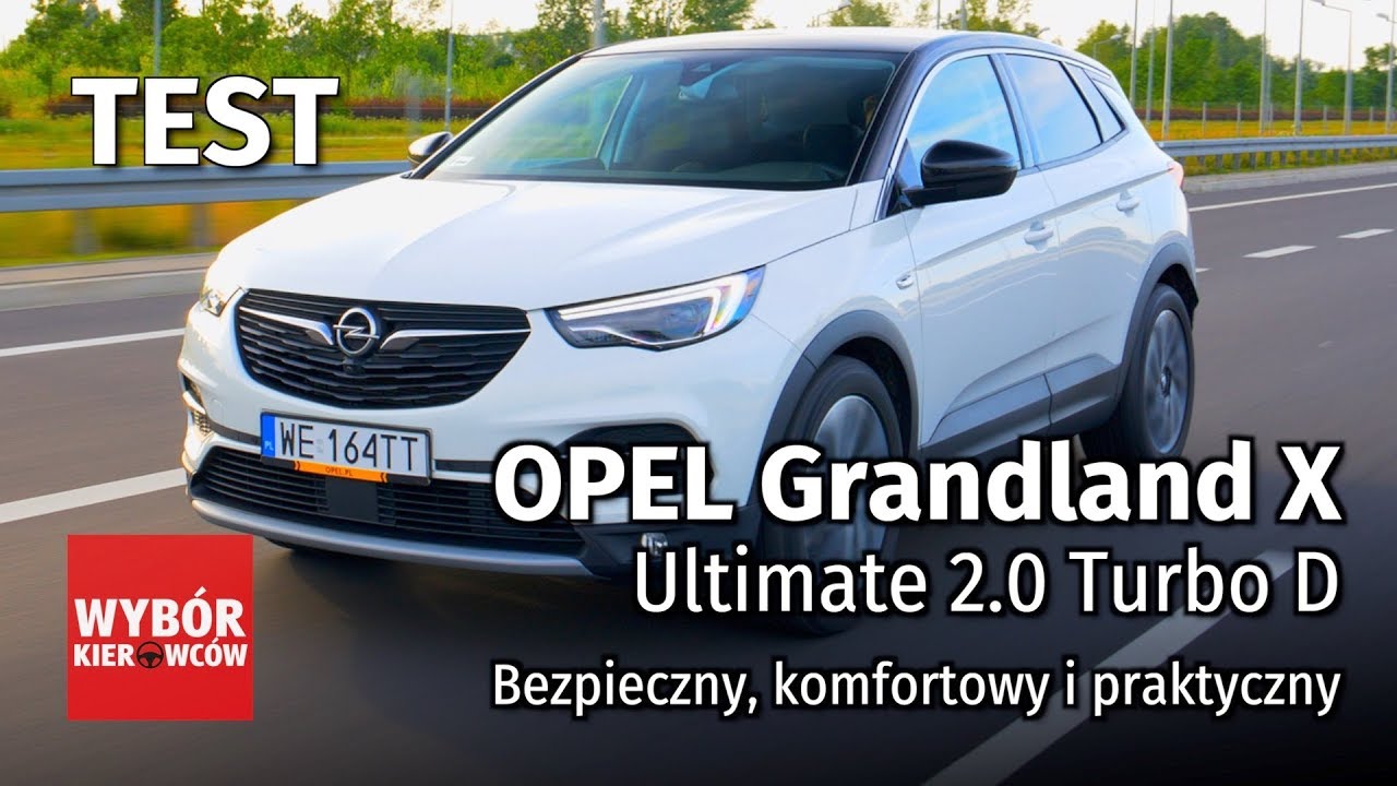 Opel Grandland X - bezpieczny, komfortowy i praktyczny - TEST