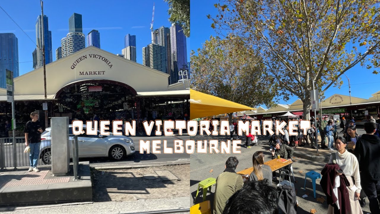 Queen Victoria Market Melbourne | Queen Victoria Market Tour | Melbourne Shopping |  Rupesh Sayan