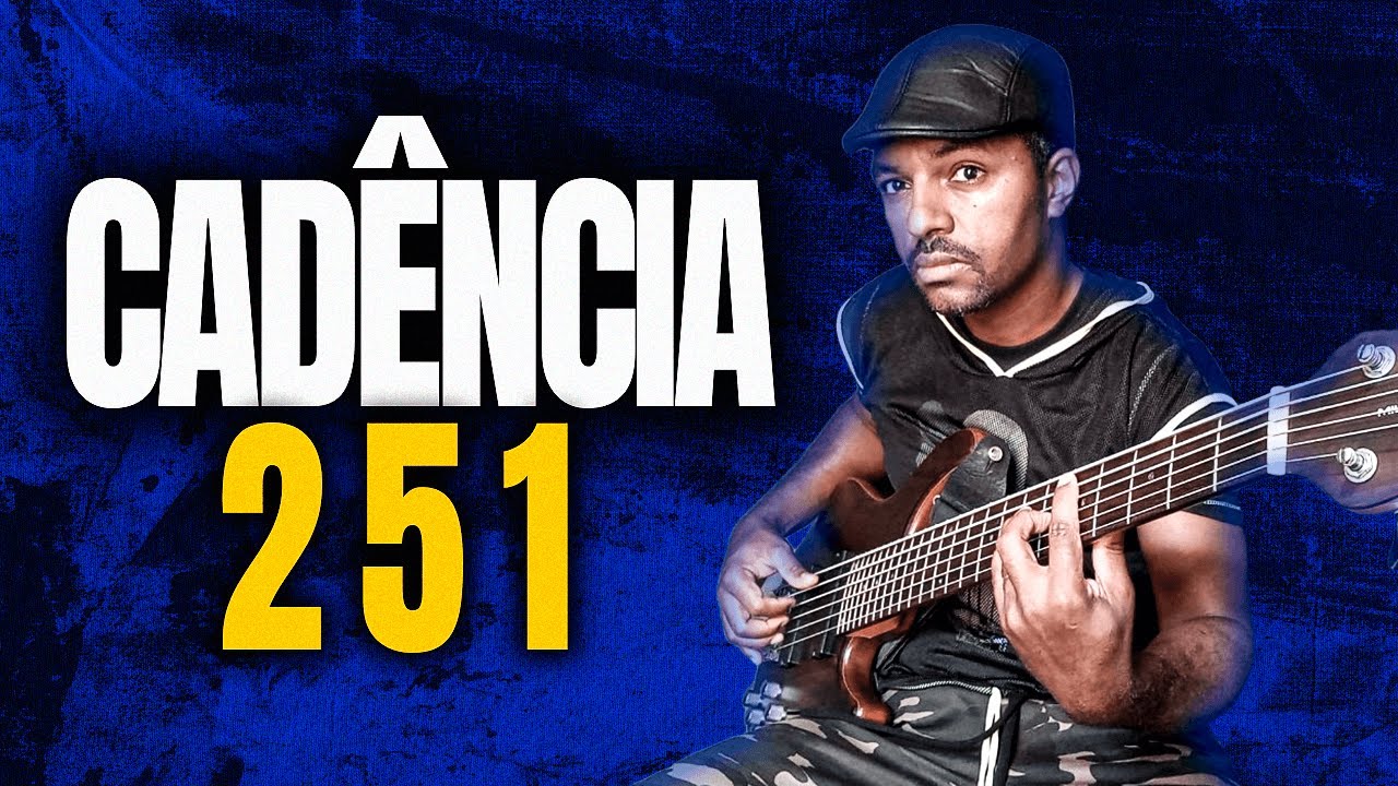 O que é CADÊNCIA 2 5 1? Por Kaka Bass