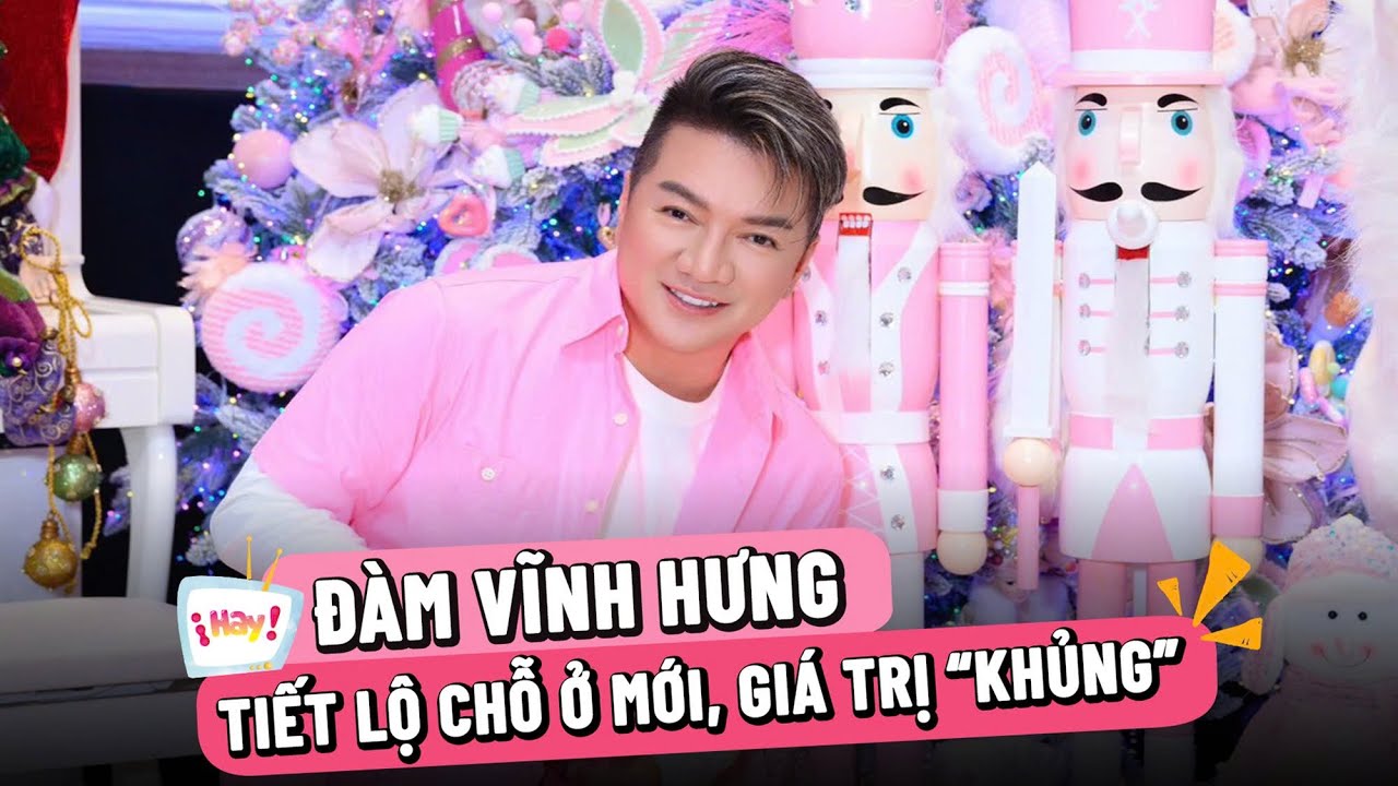 Đàm Vĩnh Hưng tiết lộ chỗ ở mới, giá trị “khủng” hơn biệt thự cũ
