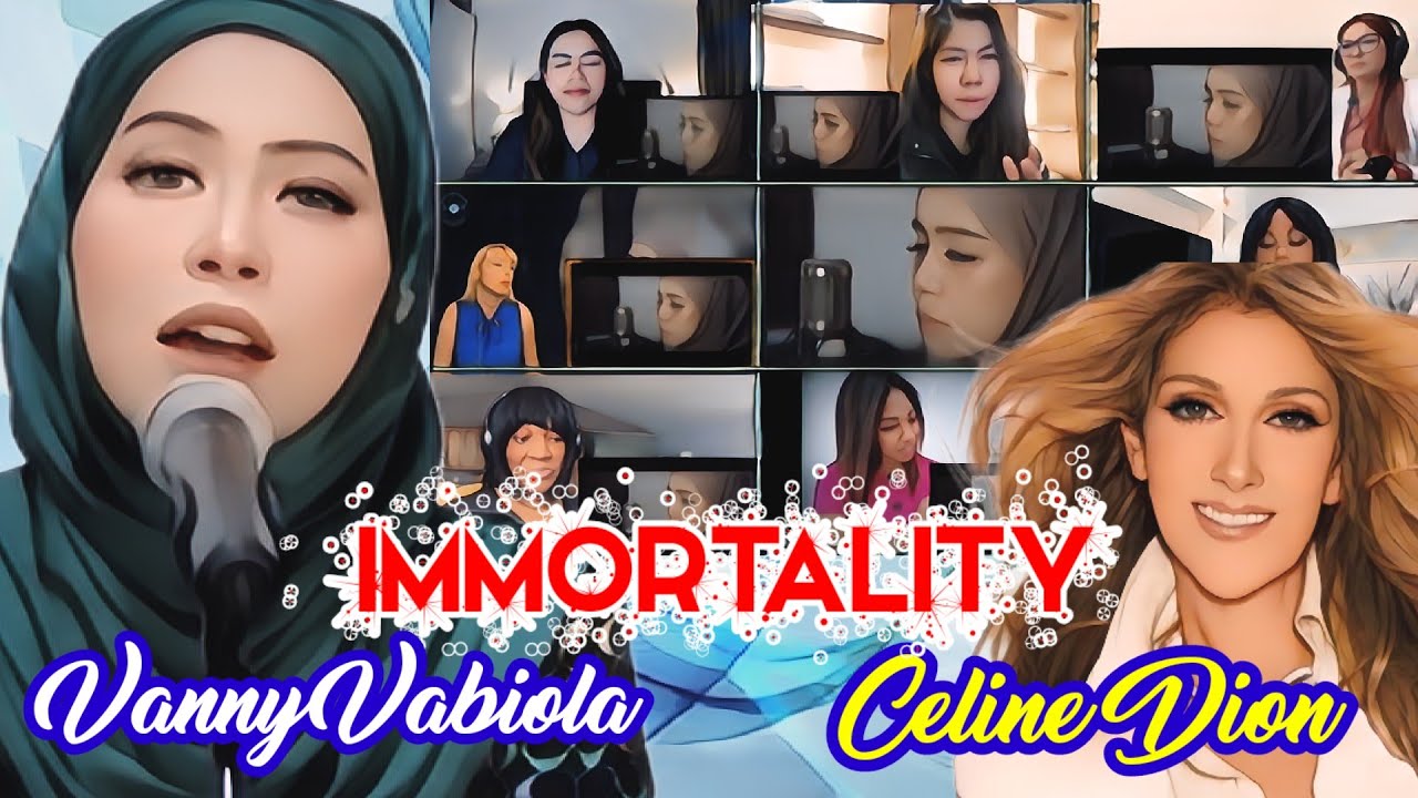 LAGU ABADI 'IMMORTALITY ' - INTERPRETASI BARU OLEH VANNY VABIOLA