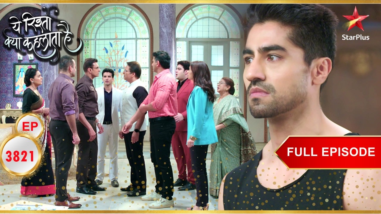 Birlas Vs Goenkas! | Full Ep. 3821 | Yeh Rishta Kya Kehlata Hai