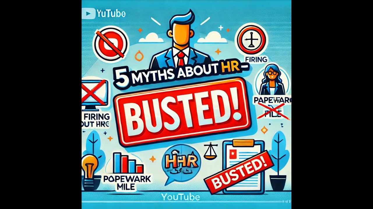 Let's Bust 5 HR Myths
