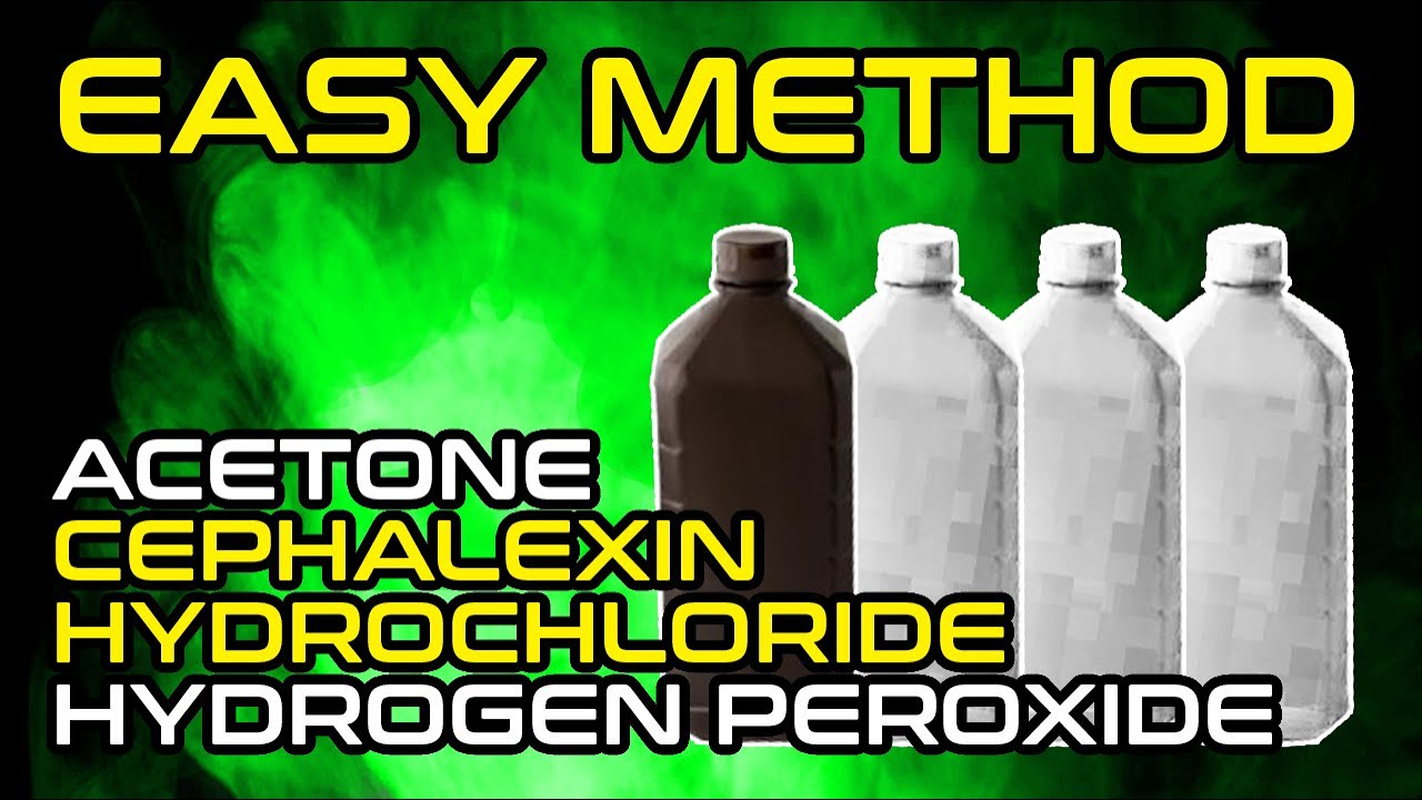 Easy Acetone, Cephalexin, Hydrochloride, and Hydrogen Peroxide • DMZ Guide