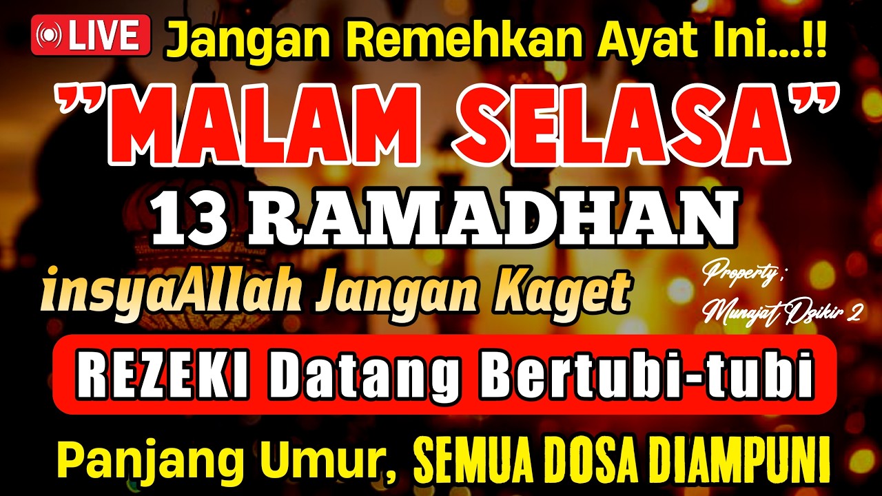 Putar Ayat ini Di Bulan Ramadhan 🌛- Segala Hajad Dikabulkan, Rezeki Mengalir Deras, Aamiin