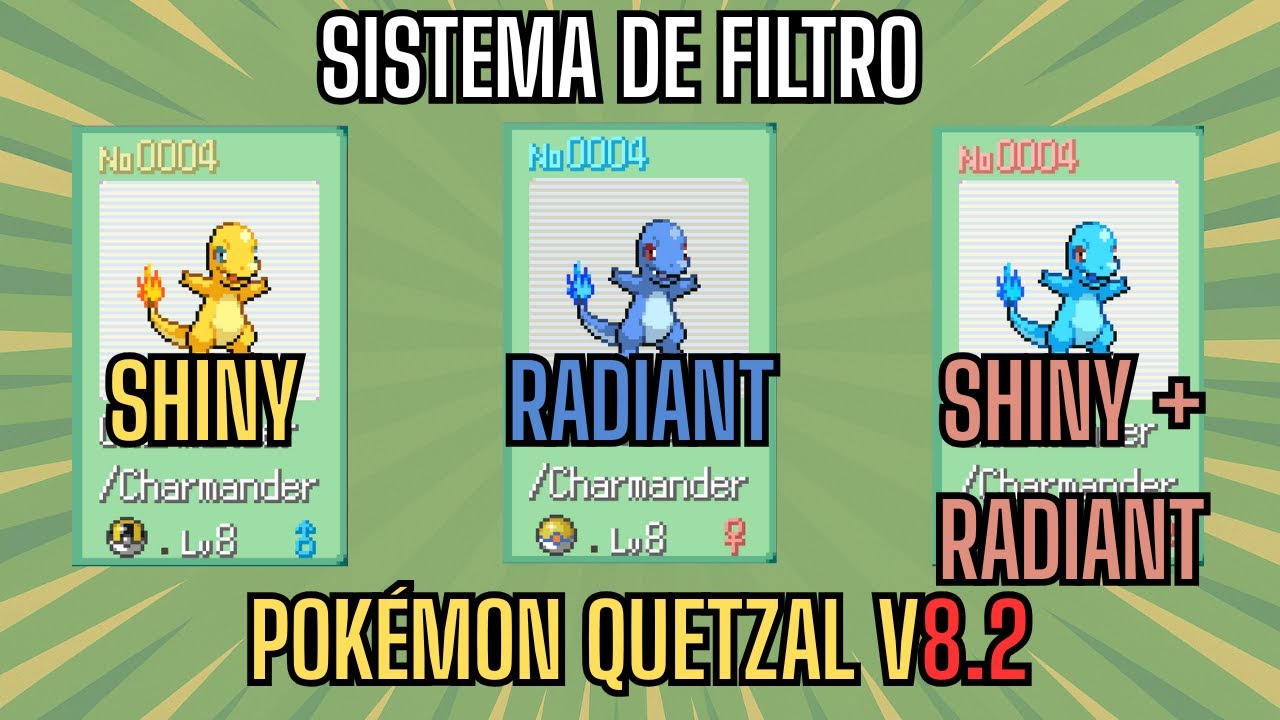 Pokémon Shiny, Radiant e Shiny + Radiant + Sistema de Filtro Completo no Pokémon Quetzal v8.2!