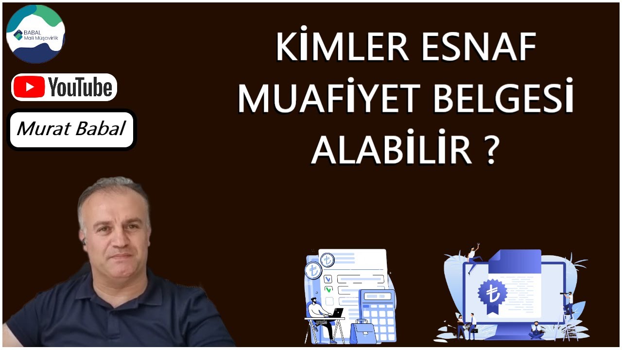 KİMLER ESNAF MUAFİYET BELGESİ ALABİLİR ?
