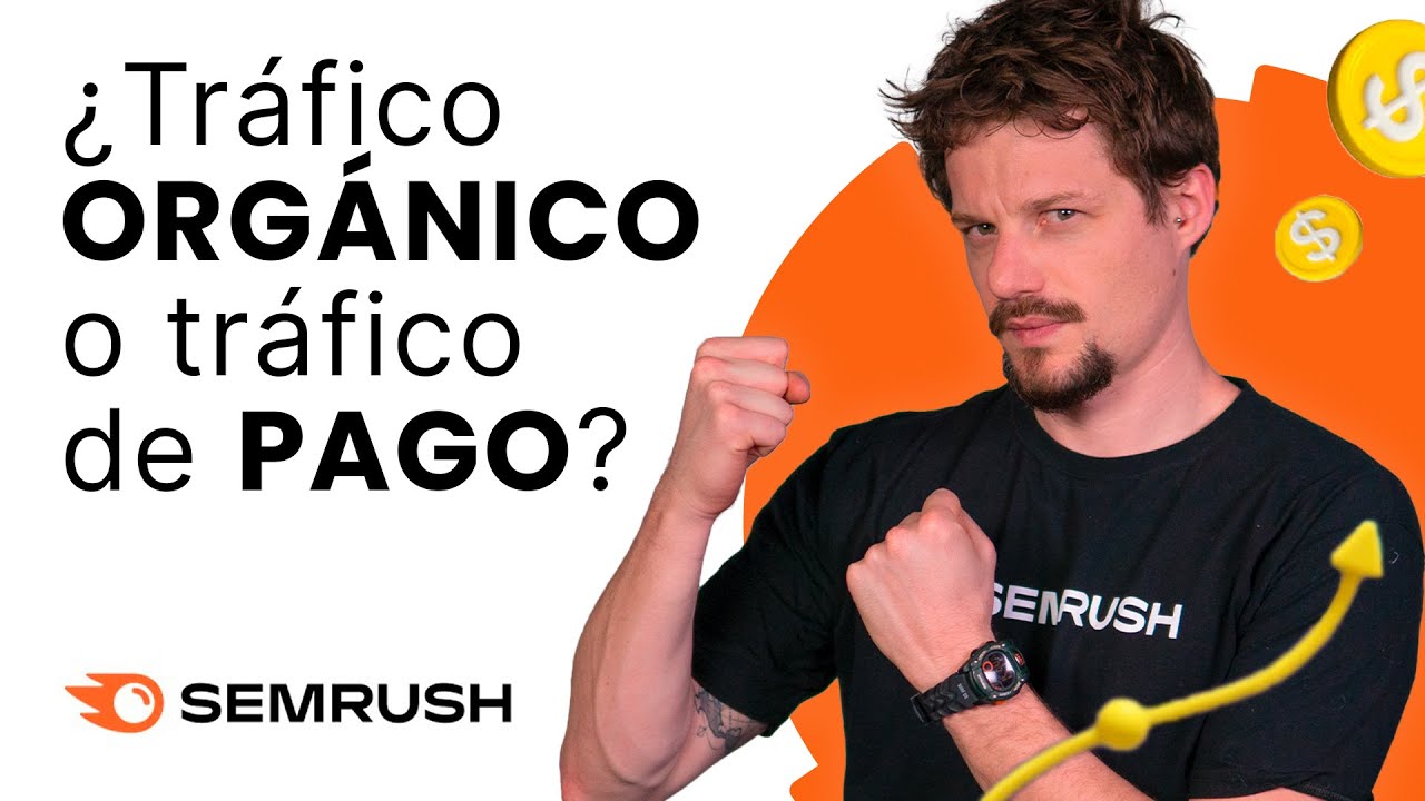 ¿Tráfico ORGÁNICO o tráfico de PAGO?: qué me conviene 🤔