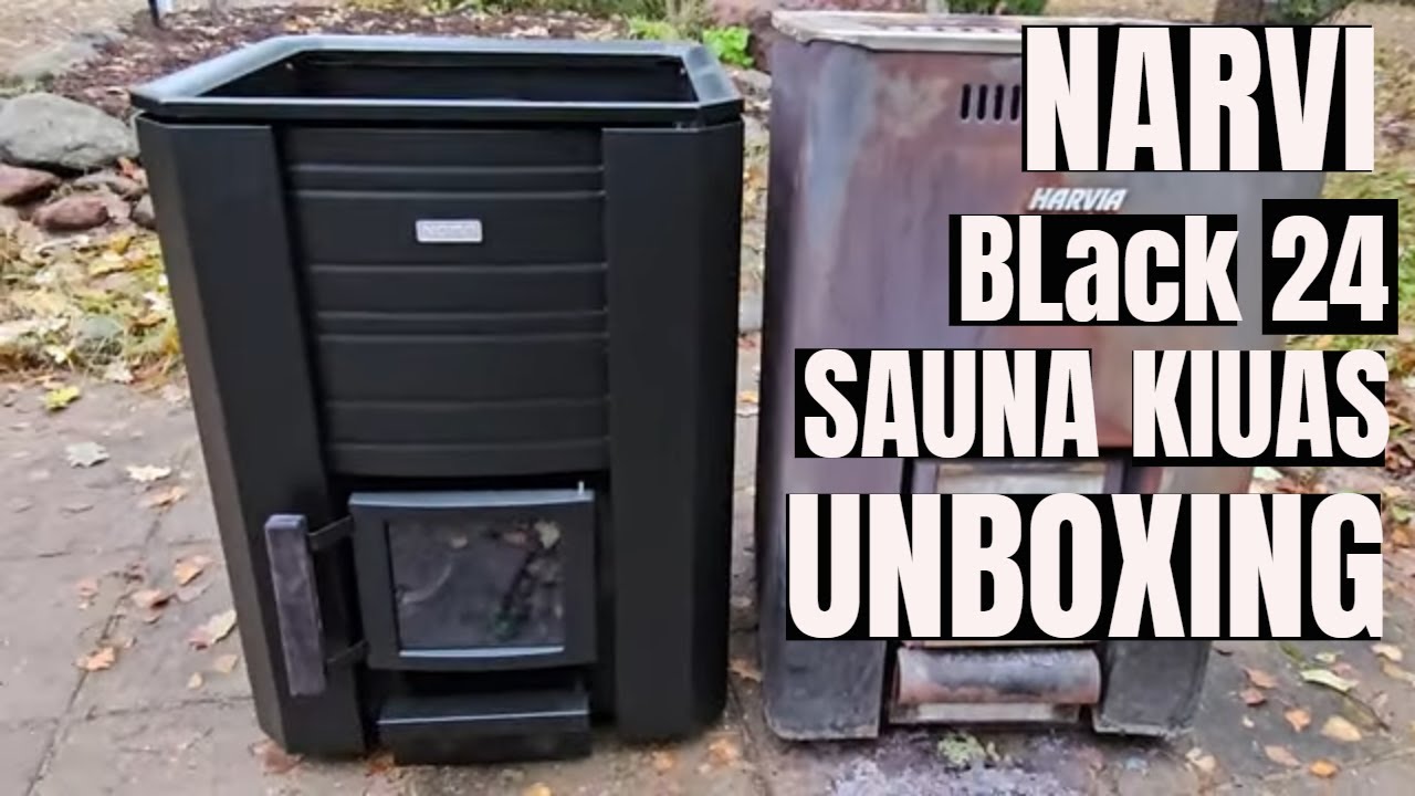 Narvi 24 Black Sauna Kiuas Unboxing