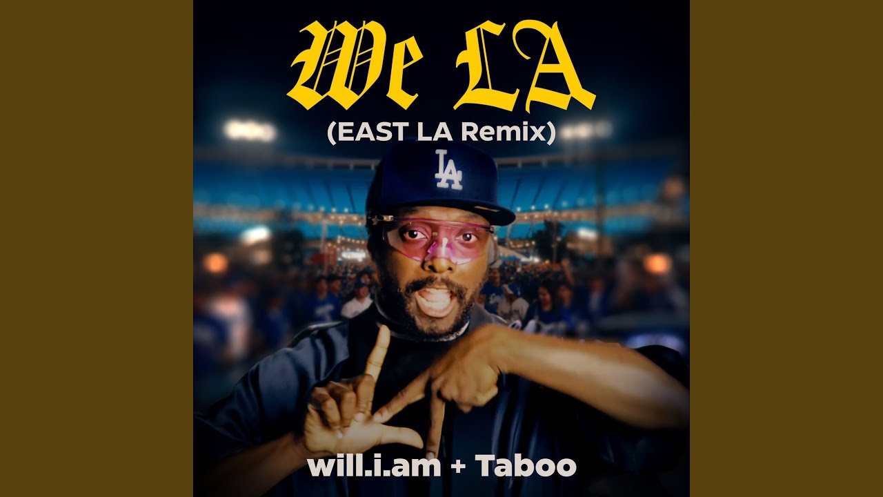 WE LA (EAST LA Remix)