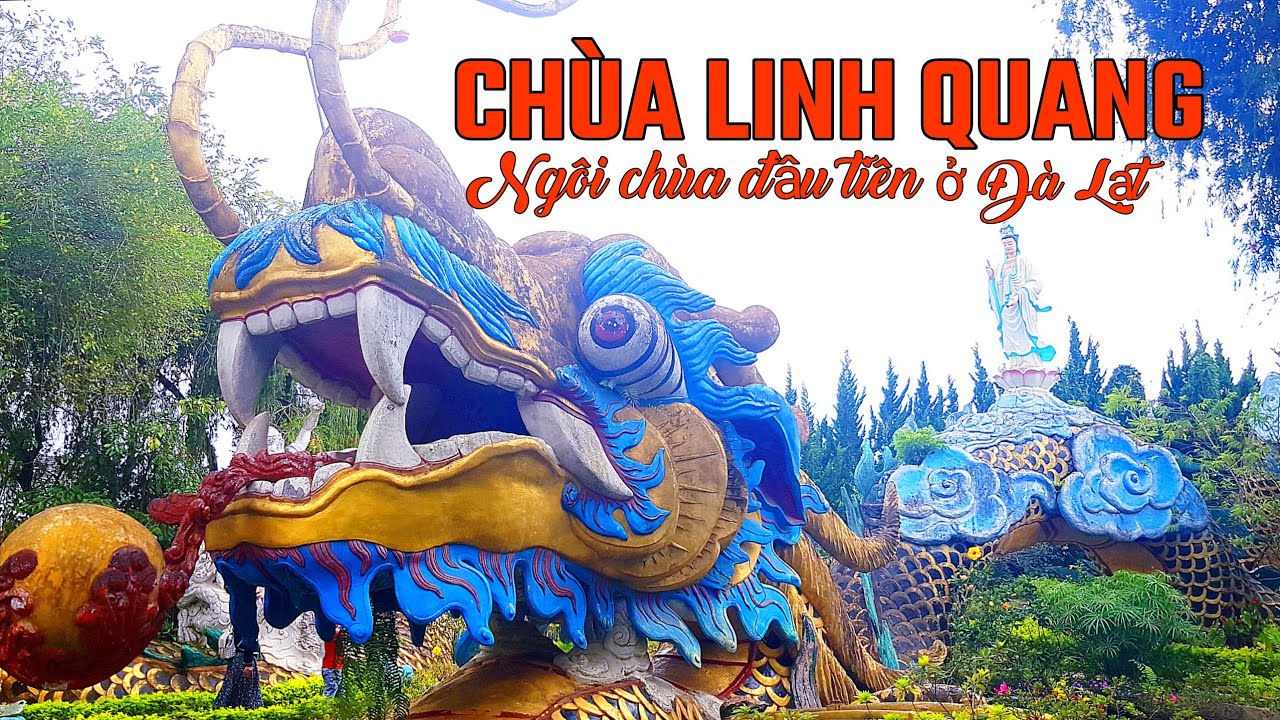 Chùa Linh Quang Đà Lạt nơi khởi nguồn Phật Giáo tại Lâm Đồng #chualinhquang #dalat