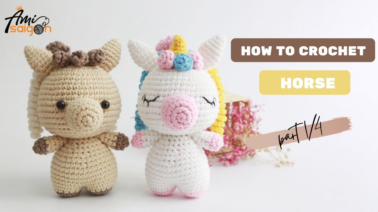 #067 | Amigurumi Horse & Unicorn Crochet Pattern (1/4) | Valentine's Day gifts Crochet | @Ami Saigon