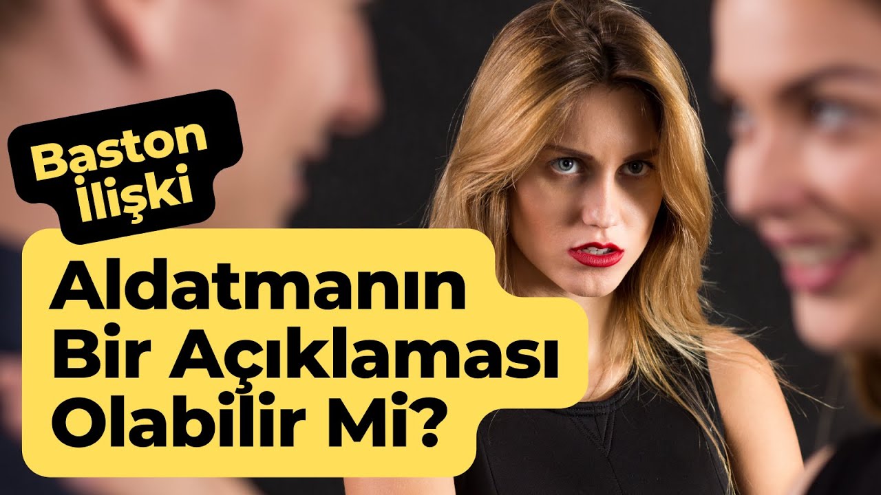 Aldatmanın Geçerli Bir Sebebi Olabilir Mi? | Baston İlişki | Aldatma Psikolojisi | Neden Aldatır?