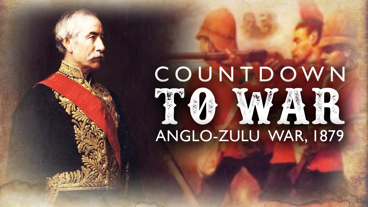 Countdown to War | The Anglo-Zulu War, 1879 (FULL DOCUMENTARY)