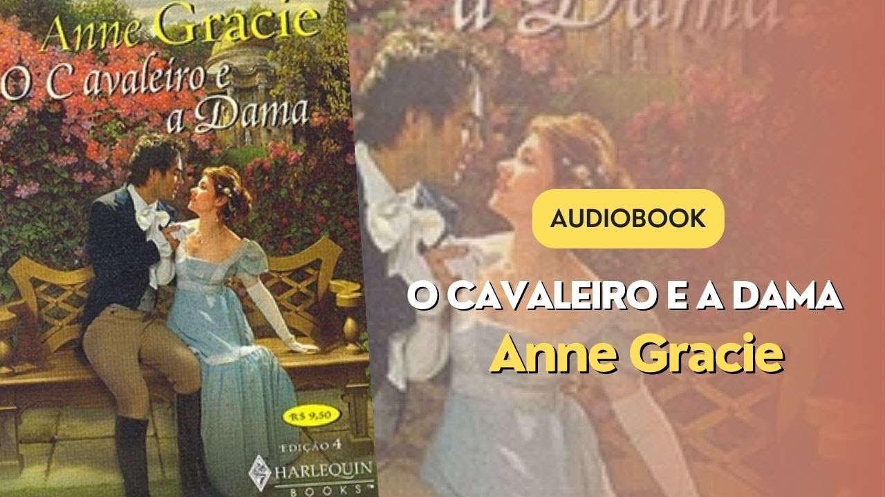 AUDIOBOOK - O CAVALEIRO E A DAMA - Anne Gracie