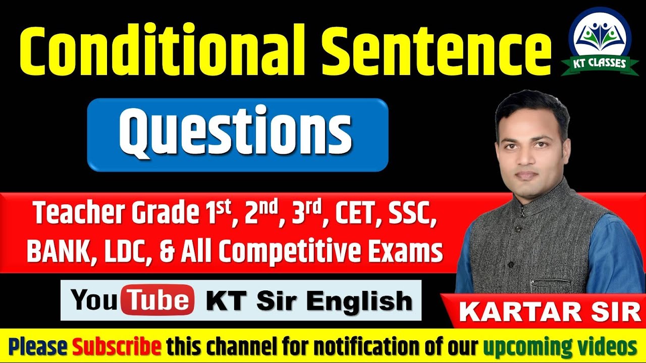 Conditional Sentence - Questions || English Grammar || All Competitive Exams || Kartar Sir ||