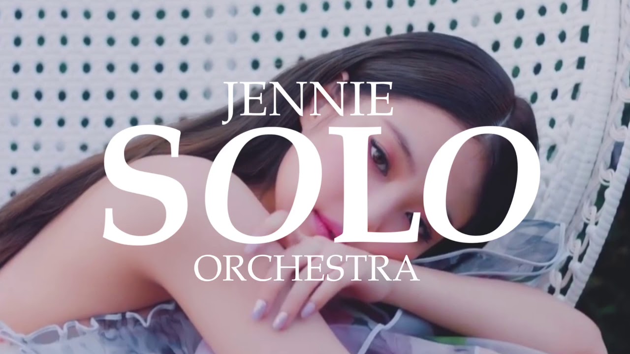 JENNIE | SOLO | ORCHESTRA COVER