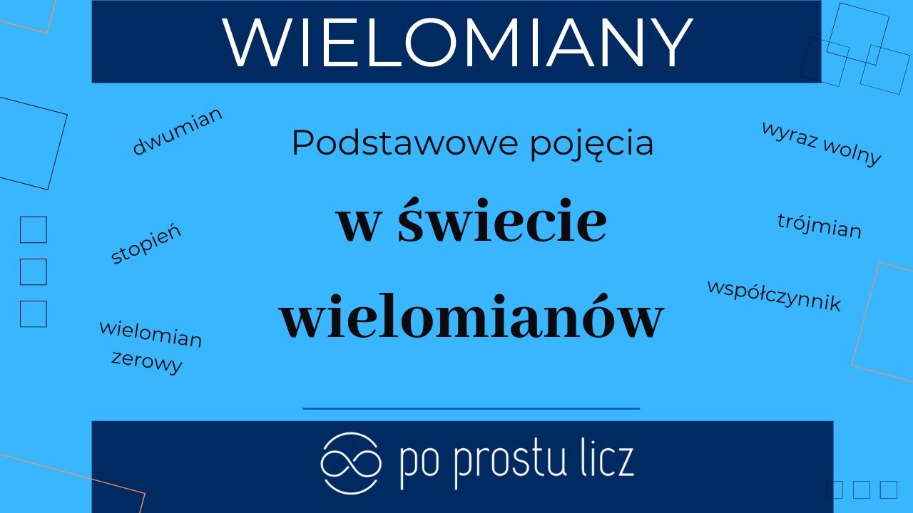 Wielomiany wstęp. Jednomian, Dwumian, Trójmian, wyraz wolny, stopień wielomianu