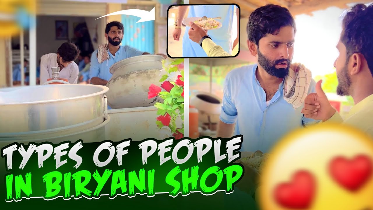 Types Of People In Biryani Shop😂