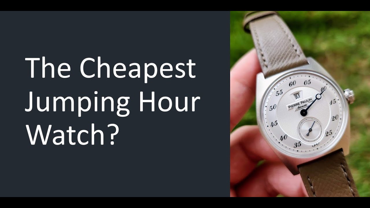 Pierre Paulin Jumping Hour Watch - The Cheapest Jumping Hour Watch?