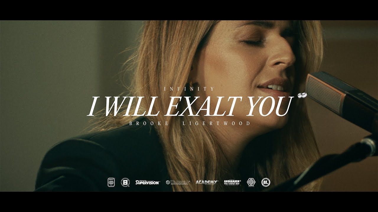 Brooke Ligertwood - I Will Exalt You ∞ (INFINITY)