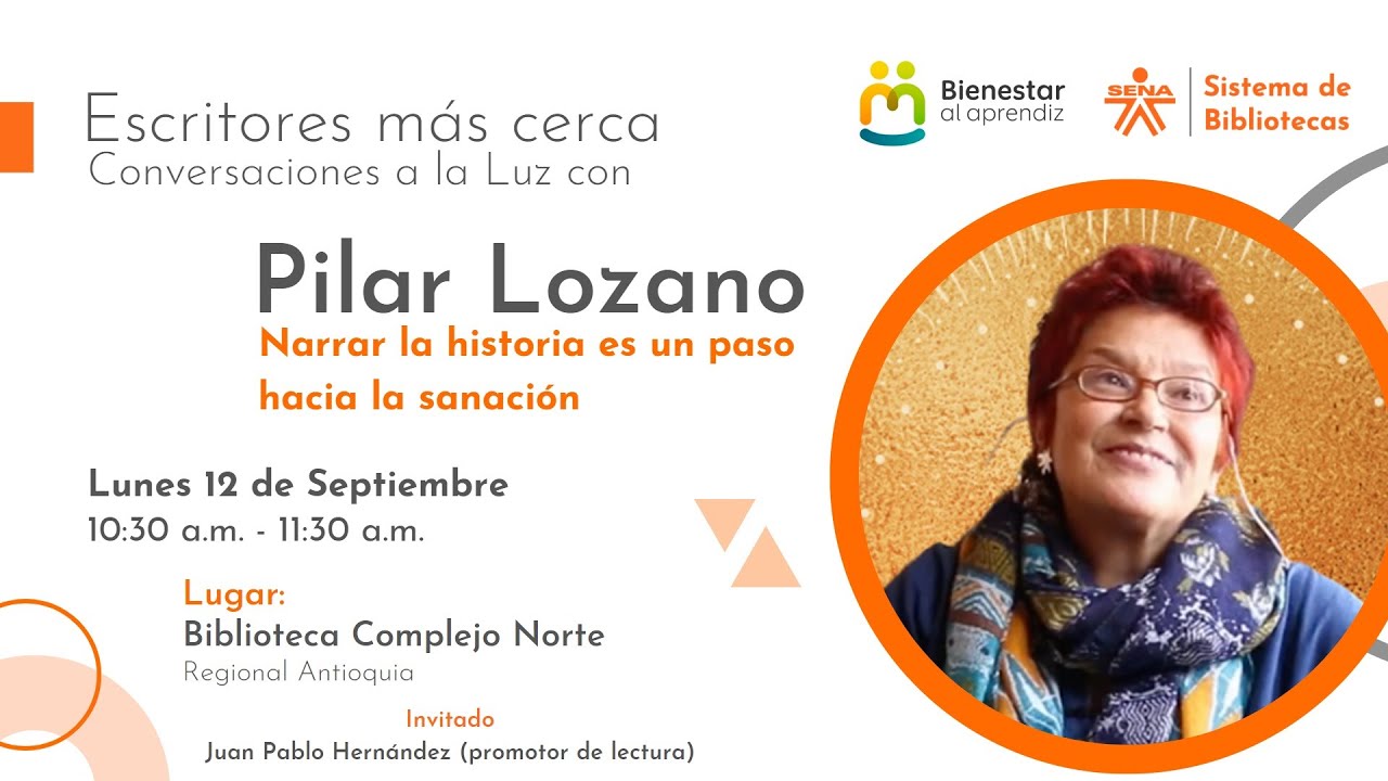 Escritores más cerca, conversaciones a la luz con Pilar Lozano