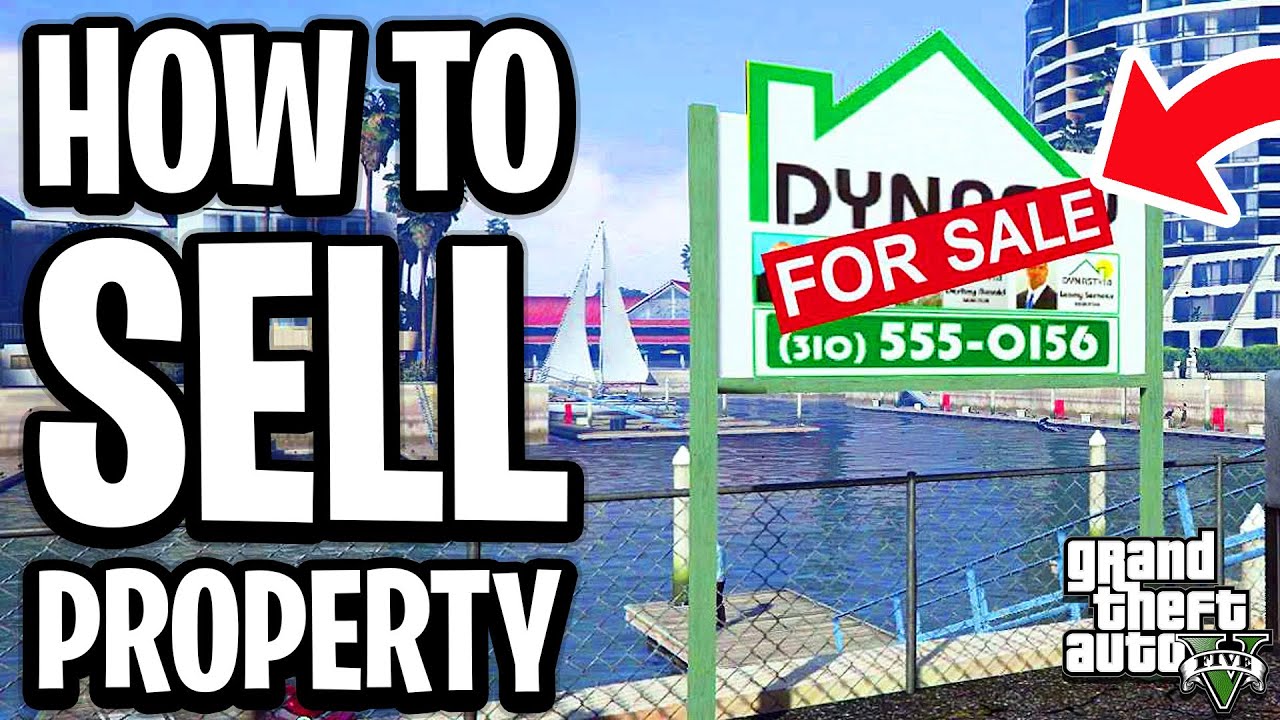 How To Sell Property In GTA 5 Online (Mansions/Houses/Apartments/Businesses) - Full Guide