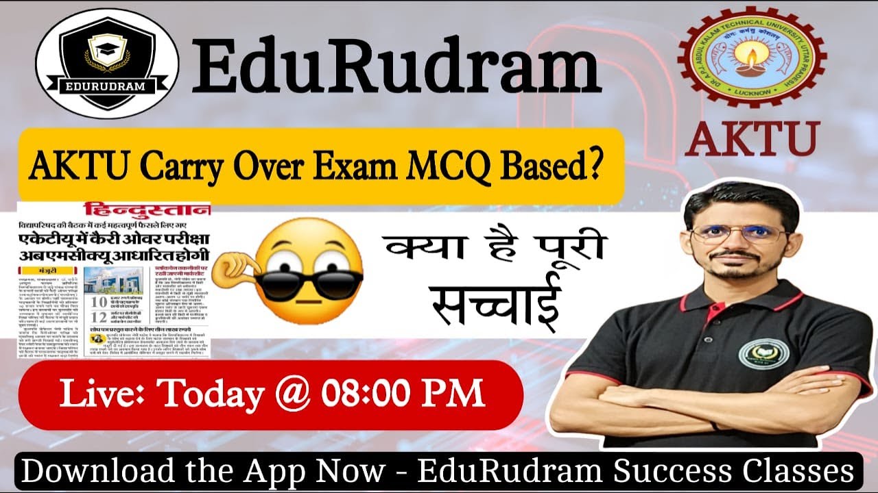 AKTU Carry Over Exam MCQ Based? || Clear All Doubts || AKTU Circular #edurudram