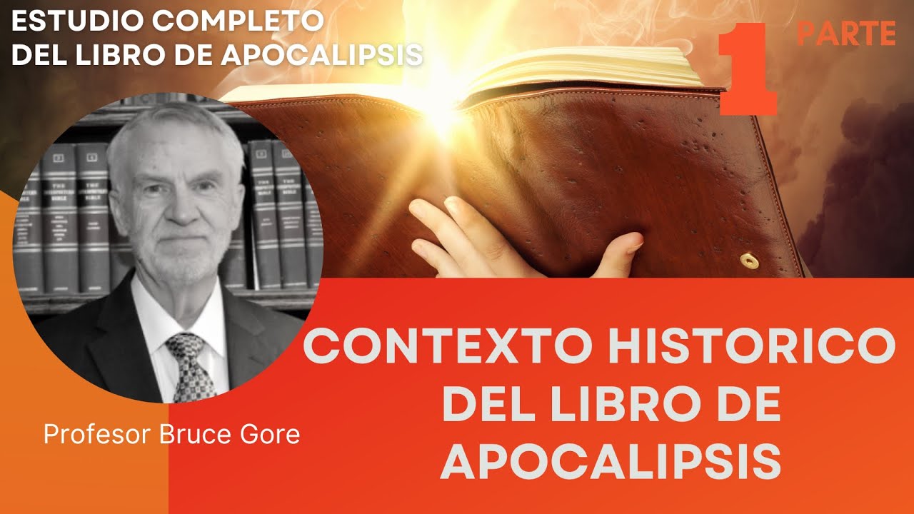 Parte 1 - Contexto histórico del libro de Apocalipsis