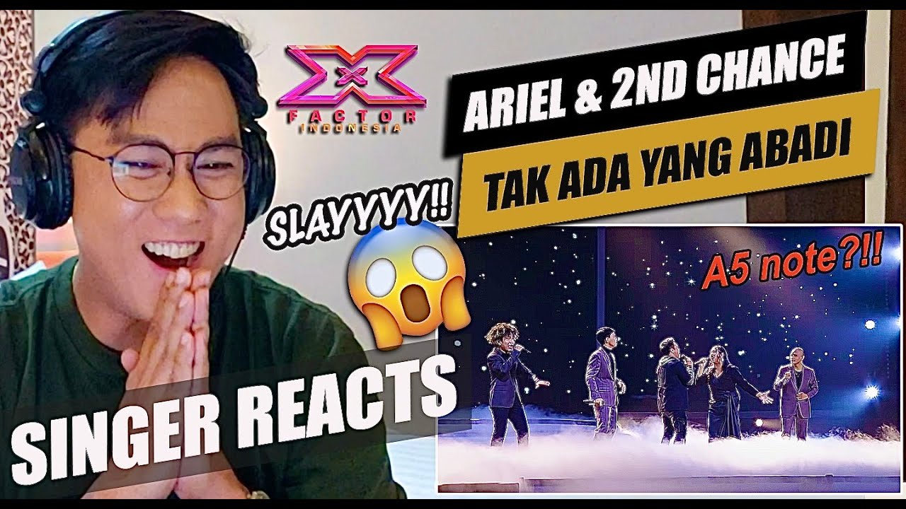 2ND CHANCE X ARIEL - TAK ADA YANG ABADI (Noah) - X Factor Indonesia 2021 | SINGER REACTION