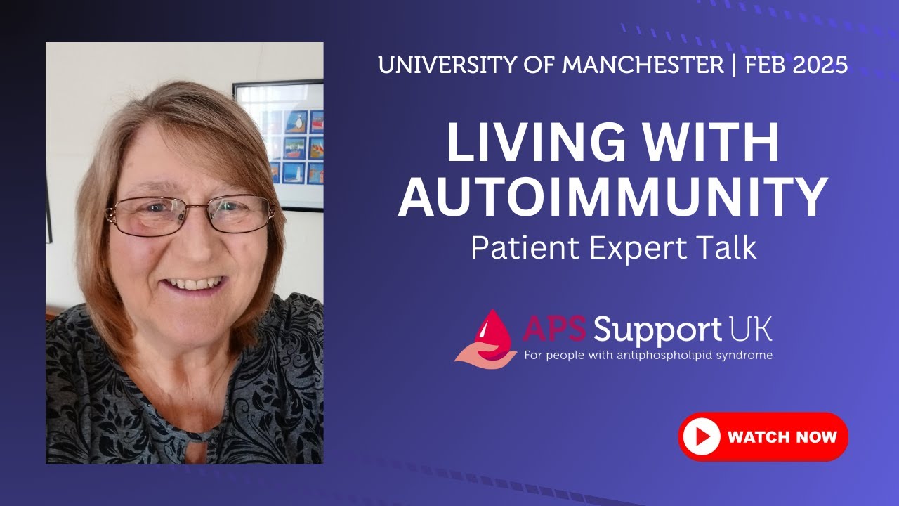APS Patient Expert Talk: A Patient Journey – Living with Autoimmunity
