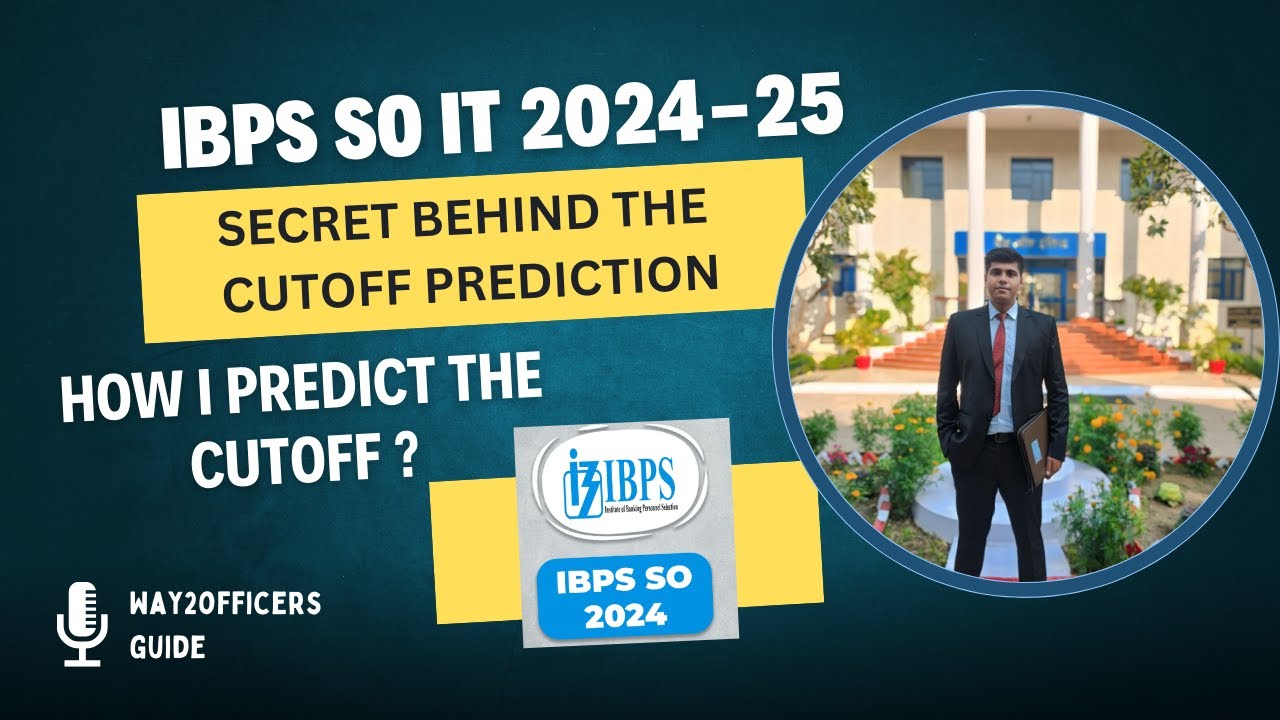 🔥 IBPS SO IT 2024-25 Final Cutoff Prediction &ndash; Exact Logical Formula Revealed!